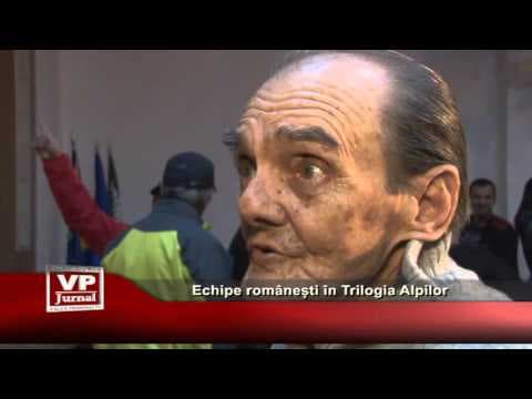 Echipe românești în Trilogia Alpilor